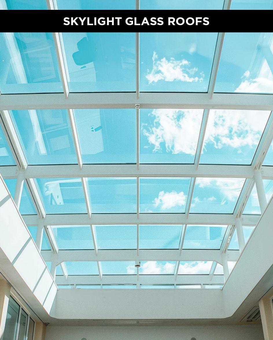 Skylight Glass Roofs