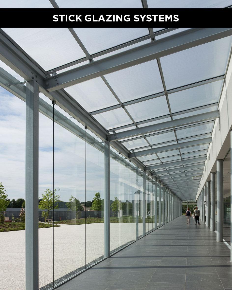 Stick Glazing Systems